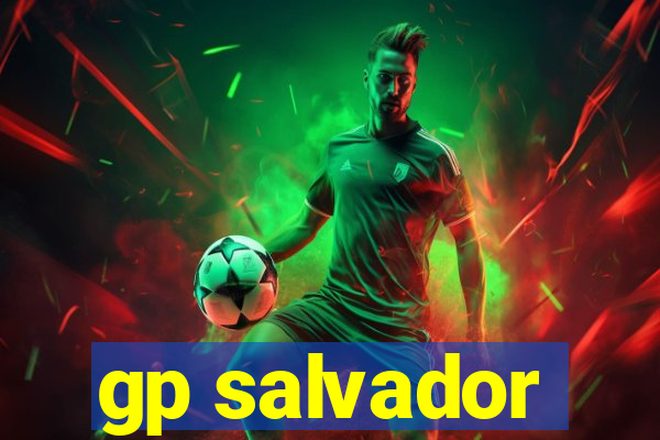gp salvador